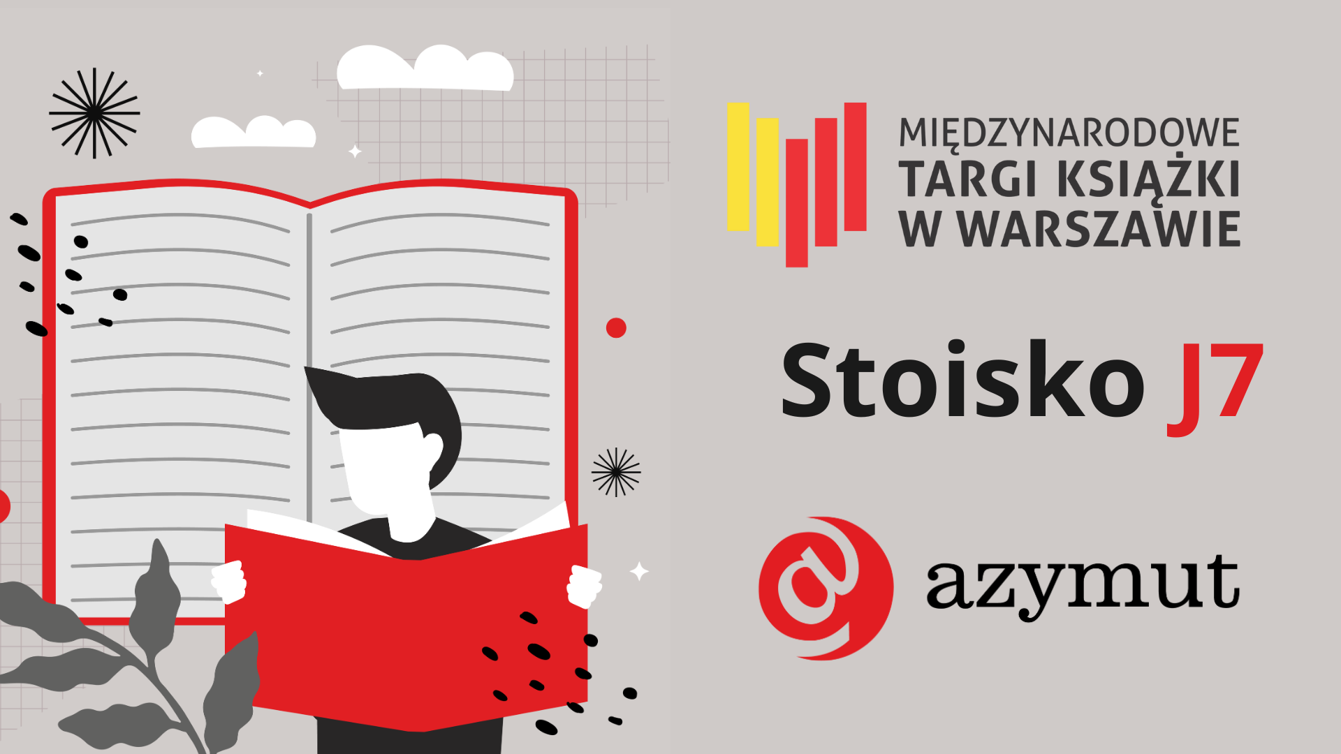Rysunek mężczyzny czytającego książkę, napis: stoisko J7, logotypy Targów Książki w Warszawie i Azymutu
