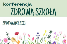 Rysunek łąki, napis: Konferencja Zdrowa szkoła, spotkajmy się