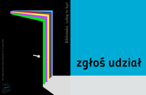 Plakat na Tydzień Bibliotek 2025. Drzwi niczym książka z kolorowymi kartkami wyłaniają się czarnego tła, po prawej na niebieskim tle napis: zgłoś udział